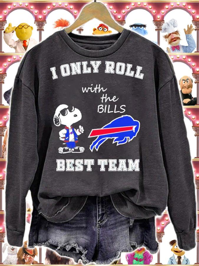 Snoopy I Only Roll With The Buffalo Bills Best Team Shirt t-shirt sweatshirt