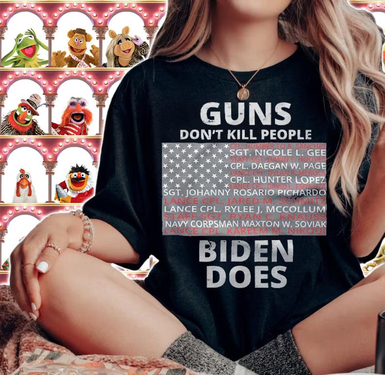 Hot guns Don't Kill People Biden Does 13 American Heroes T-Shirt t-shirt