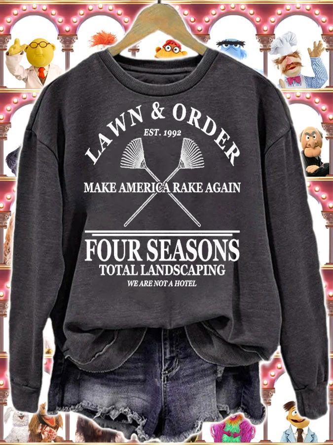 Lawn & Order Make America Rake Again Four Seasons Total Landscaping T-Shirt t-shirt sweatshirt