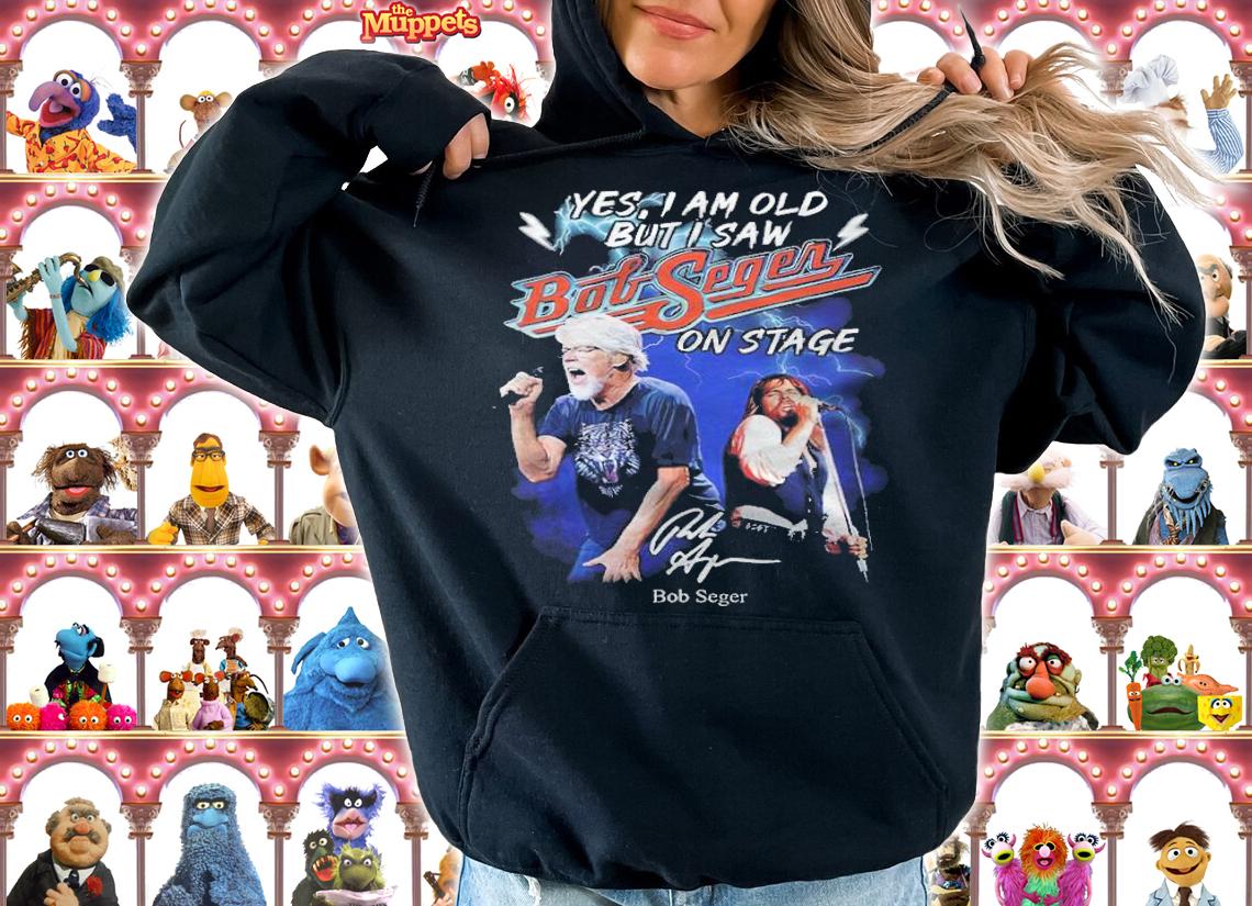 Yes I Am Old But I Saw Bob Seger On Stage Signatures Shirt t-shirt hoodie