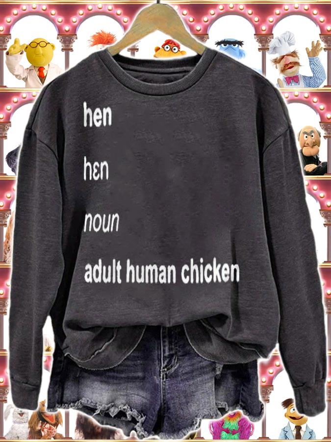 Hen adult human chicken meaning T-shirt t-shirt