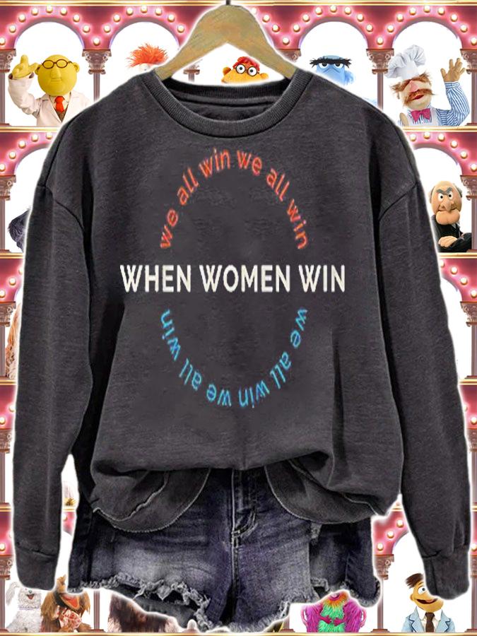 When Women Win We All Win T-Shirt t-shirt