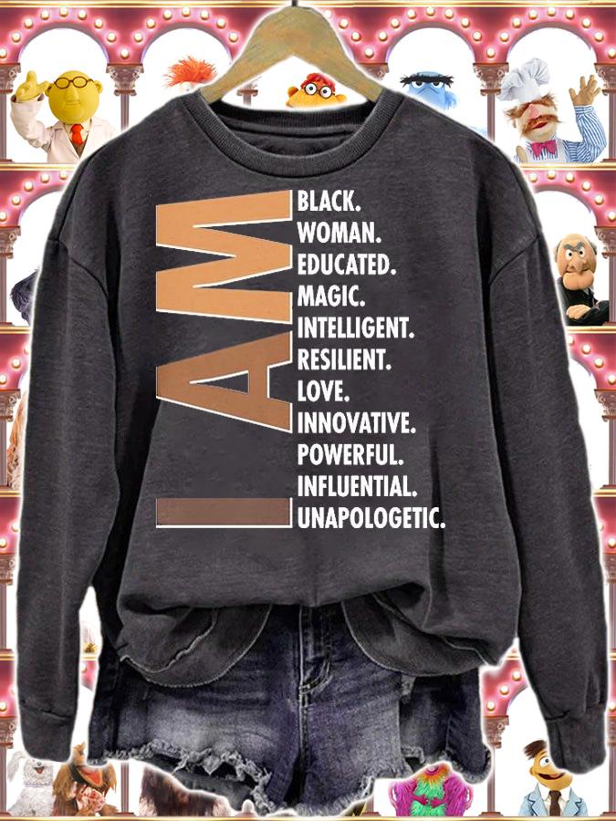 I Am Black Woman Educated Black History Month T-Shirt t-shirt sweatshirt