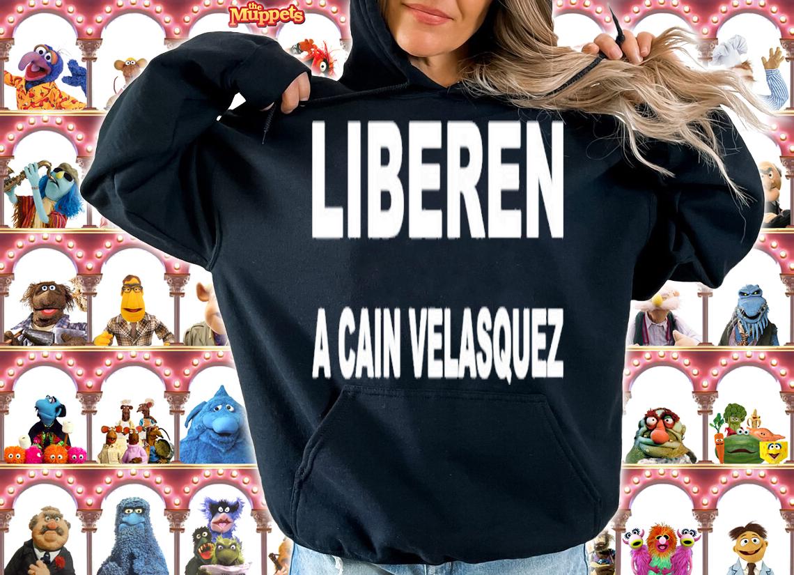 Liberen A Cain Velasquez Free Cain Velasquez Shirt t-shirt
