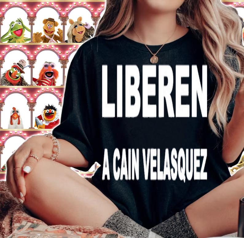 Liberen A Cain Velasquez Free Cain Velasquez Shirt t-shirt