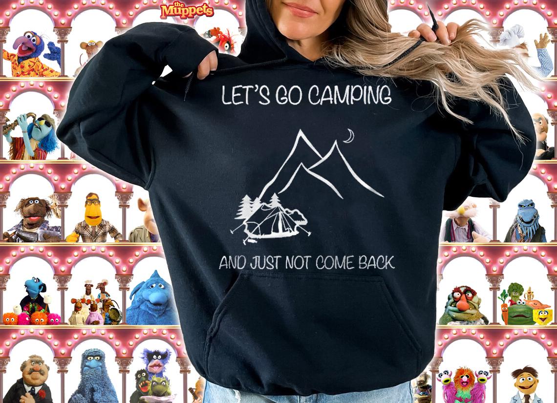Lets Go Camping  Funny Camping Shirt t-shirt hoodie