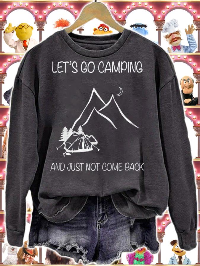 Lets Go Camping  Funny Camping Shirt t-shirt sweatshirt