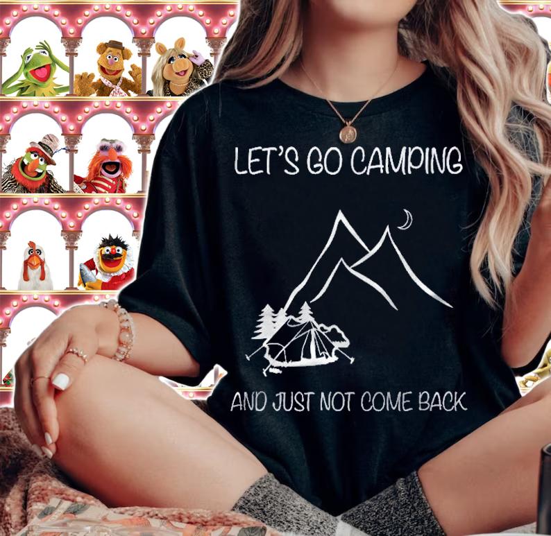 Lets Go Camping  Funny Camping Shirt t-shirt woman shirt