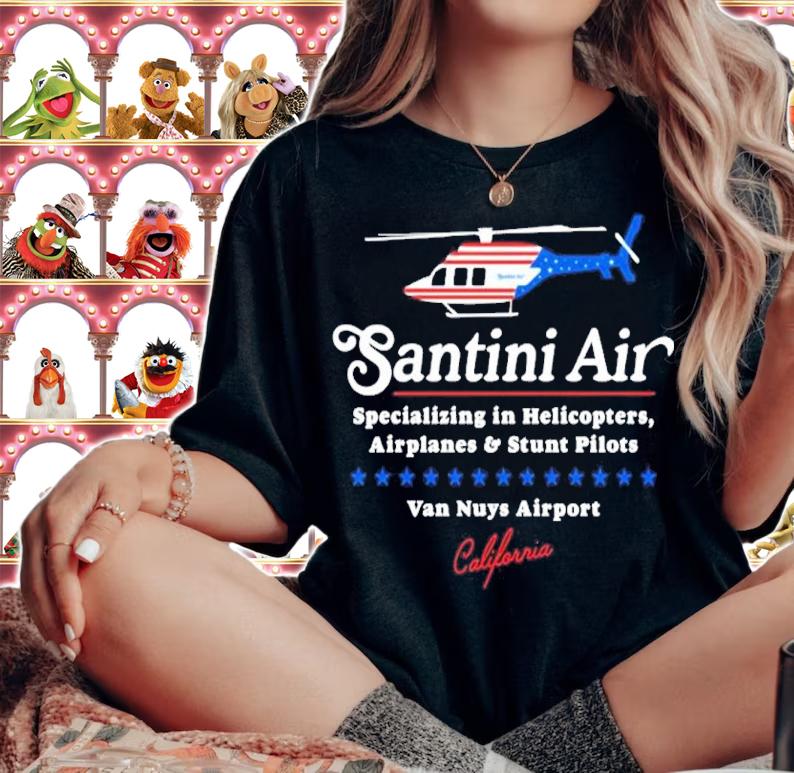 Santini Air Specializing In Helicopters Airplanes And Stunt Pilots Van Nuys Airport Shirt t-shirt woman shirt