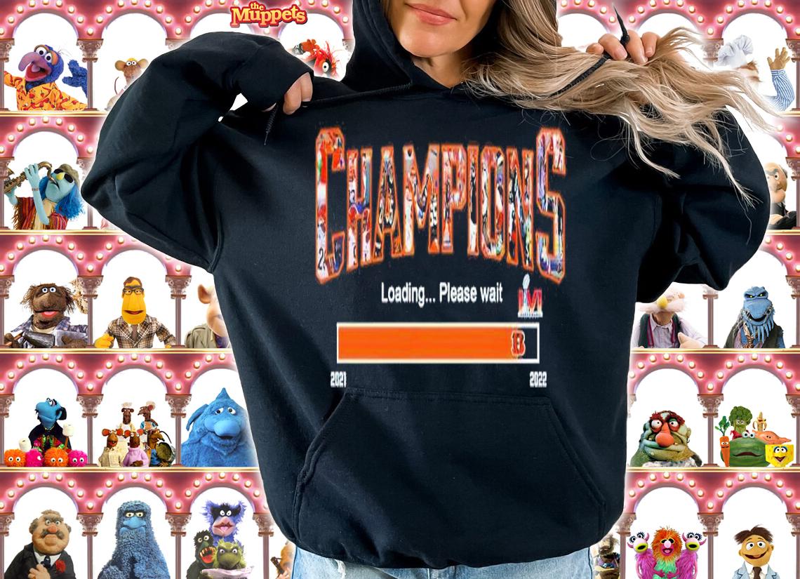 Cincinnati Bengals Champions Loading Please Wait Shirt hoodie