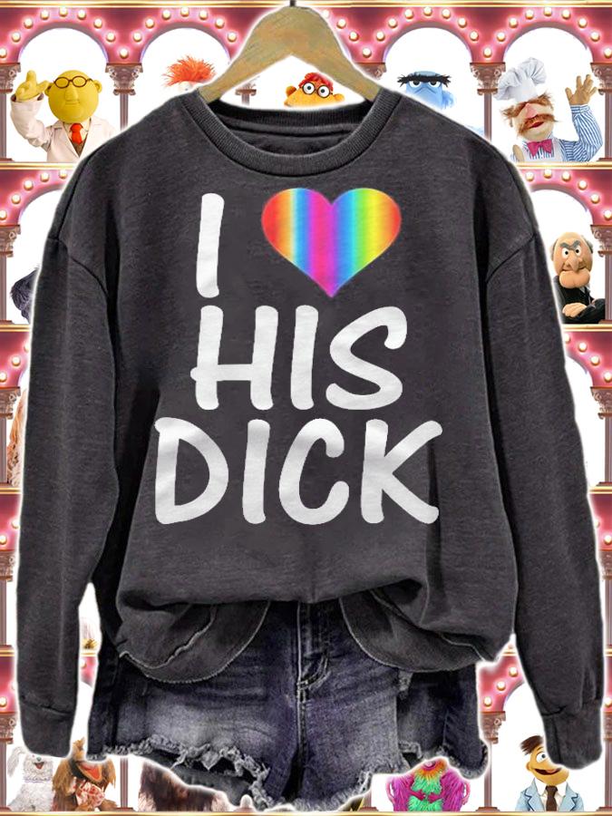 I Heart His Dick Boyfriend Girlfriend Shirt sweatshirt