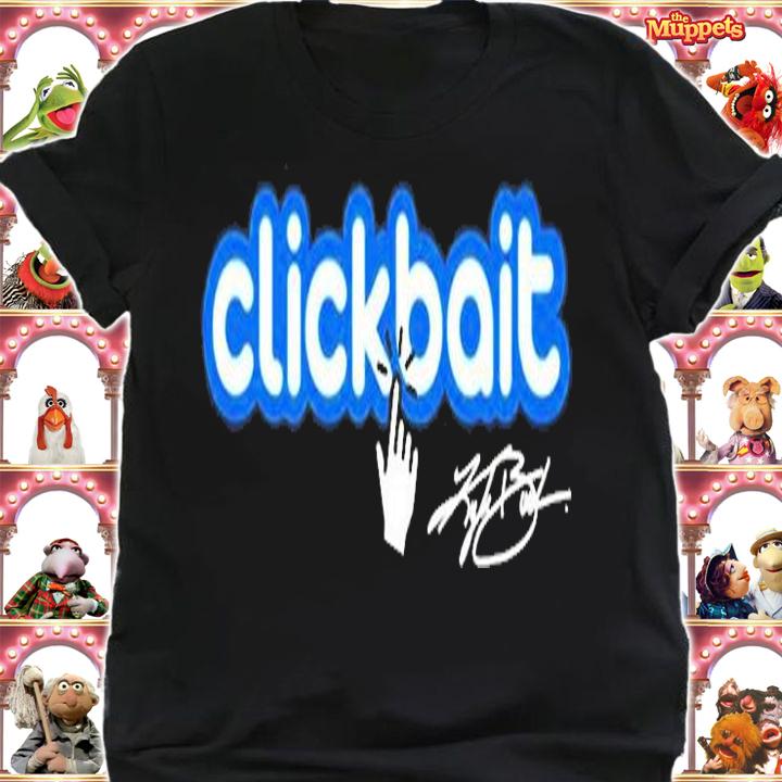 Kyle Busch Clickbait Signature T-Shirt shirt