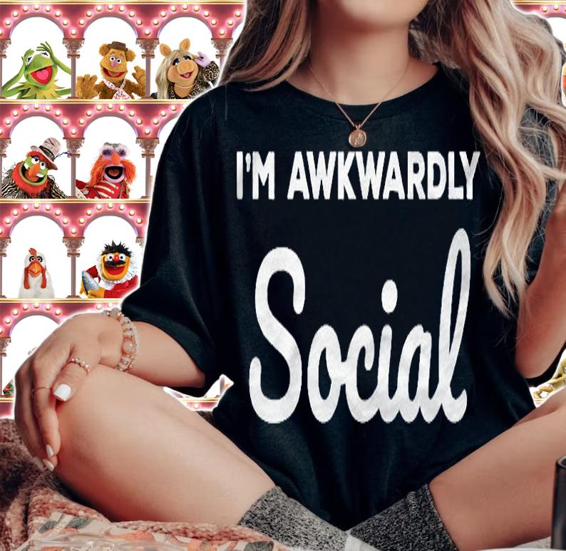 Socially Awkward Im Awkwardly Social Shirt woman shirt