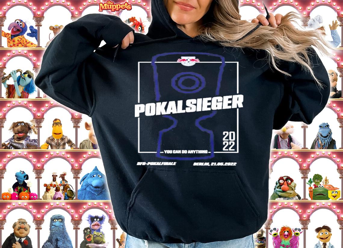 Pokalsieger You Can Do Anything Dfb Pokalfinale Berlin 21 05 2022 T-Shirt hoodie