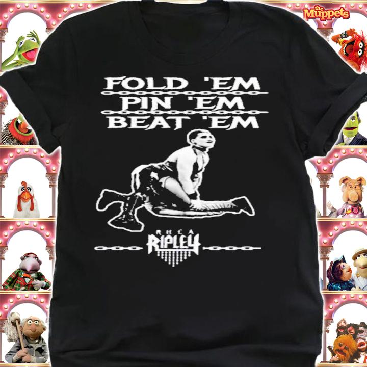 Rhea Ripley's Fold 'Em Pin 'Em Beat 'Em Shirt