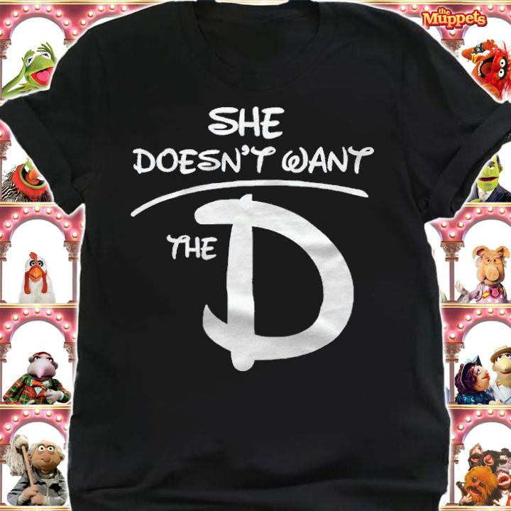 She doesn't want the D Disney T-shirt shirt