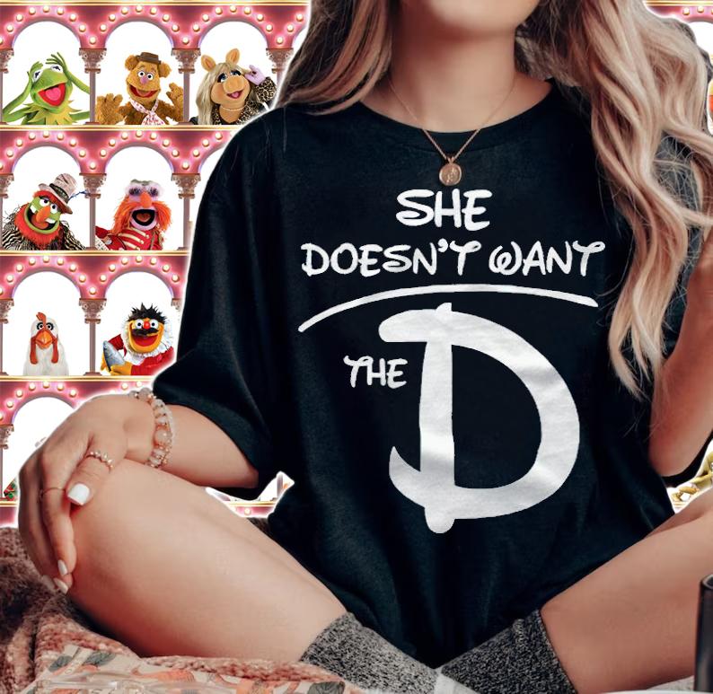 She doesn't want the D Disney T-shirt woman shirt