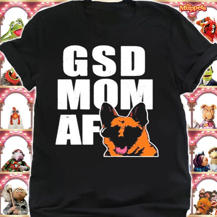 Gsd Mom Af Funny Womens German Shepherd Dog T-Shirt