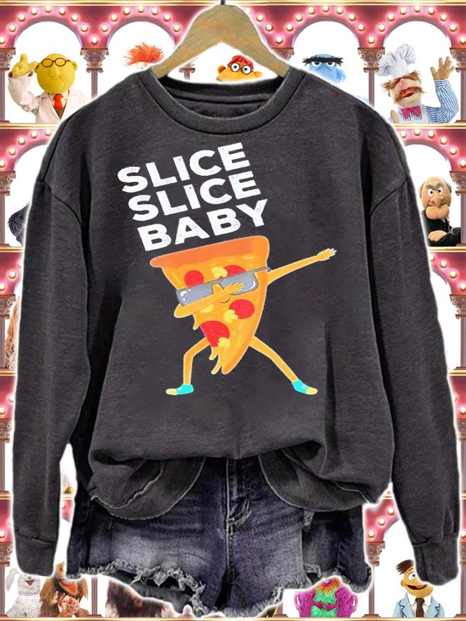 Slice Slice Baby Pizza T-Shirt sweatshirt