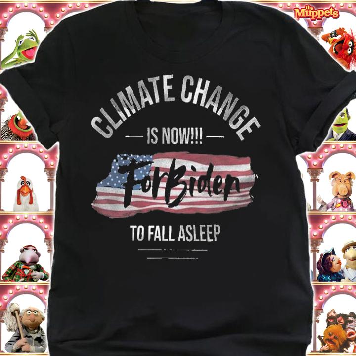 Climate Change Is Now - For Biden To Fall Asleep USA Flag T-Shirt
