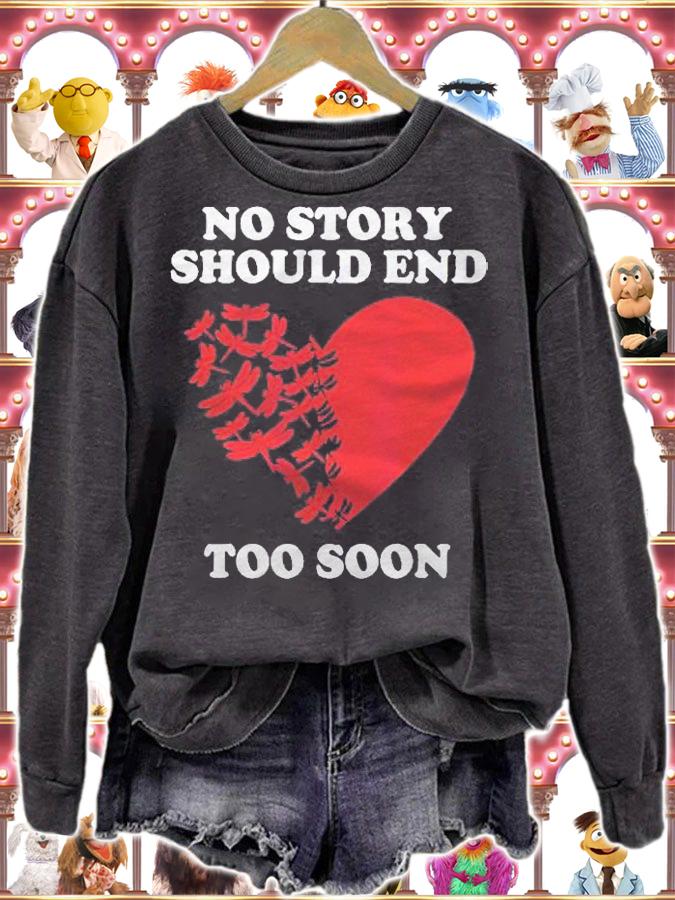 Depression Suicide Awareness No Story Should End Too Soon Shirt sweatshirt