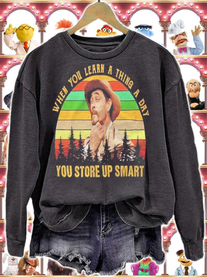 Festus Haggen When You Learn A Thing A Day You Store Up Smart Vintage Shirt sweatshirt