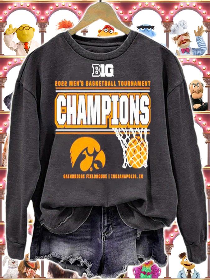 Iowa Hawkeyes Blue 84 2022 Big Ten Men's Basketball Tournament Champions Shirt sweatshirt