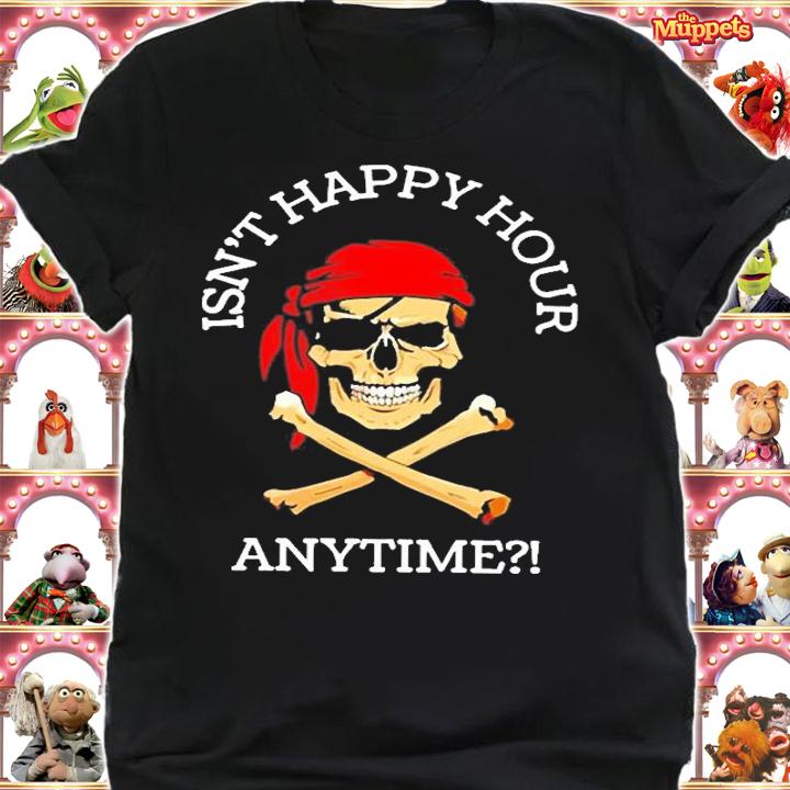Isnt Happy Hour Anytime Pirate Skull Logo T-Shirt shirt