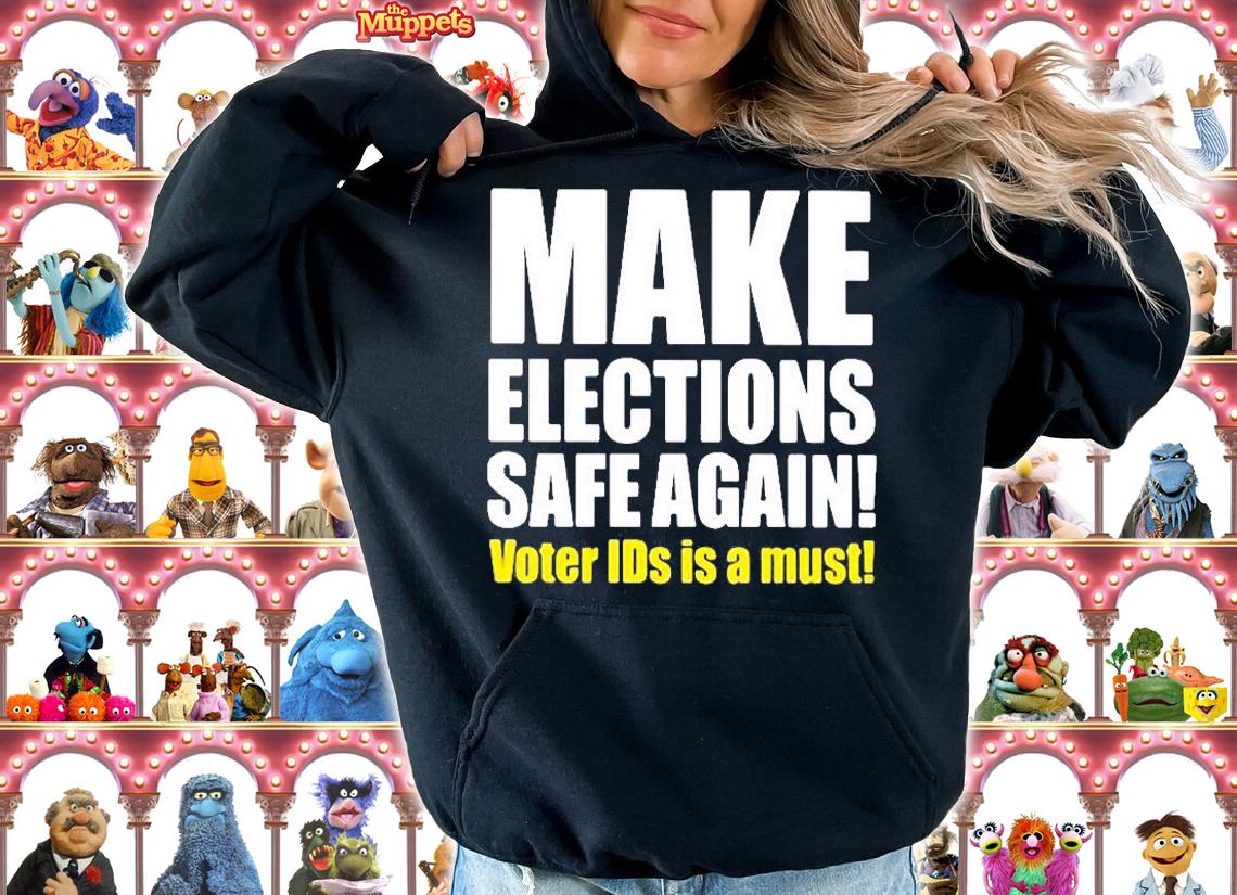 Make Elections Safe Again Voter Ids Is A Must T-Shirt