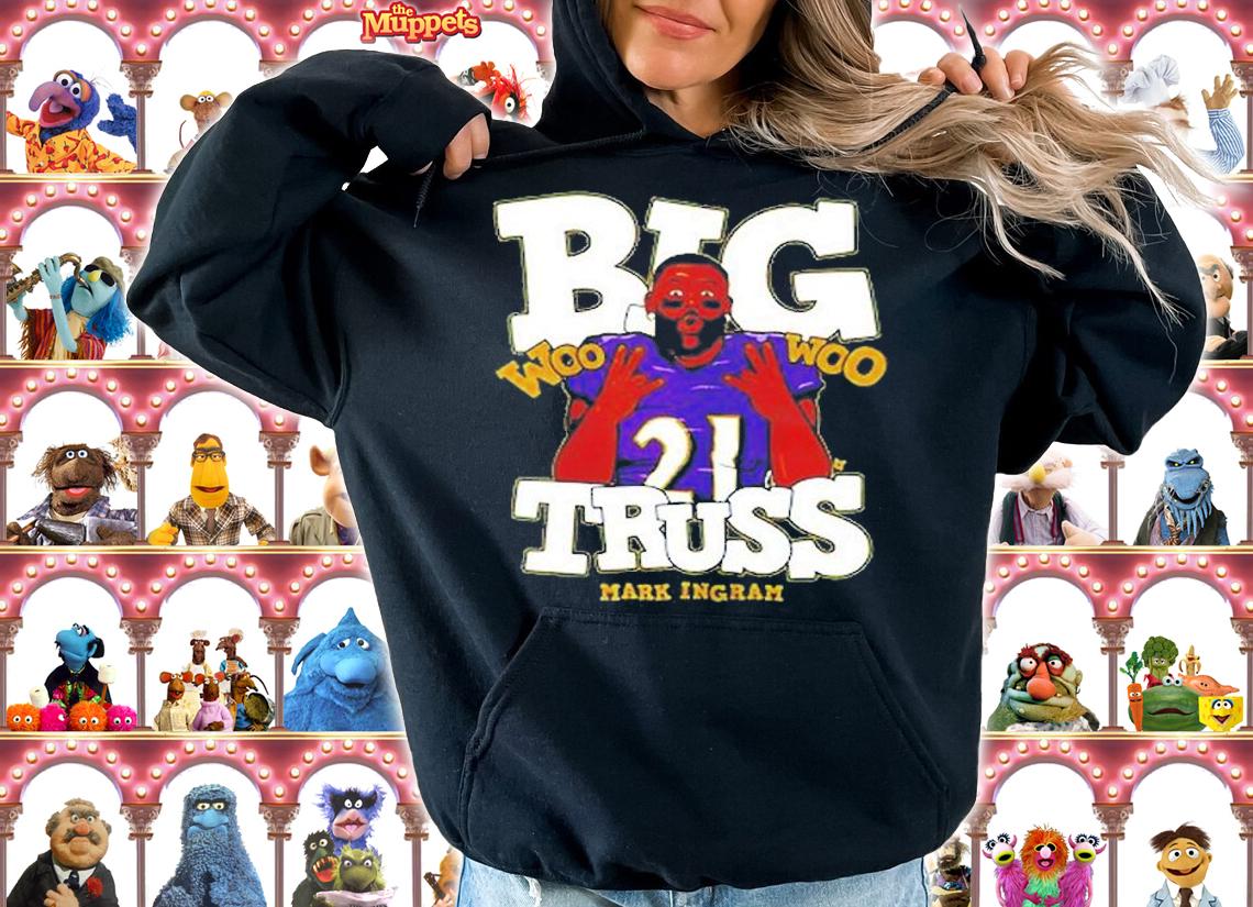 Pretty 21 Big Woo Woo Truss Mark Ingram Shirt hoodie