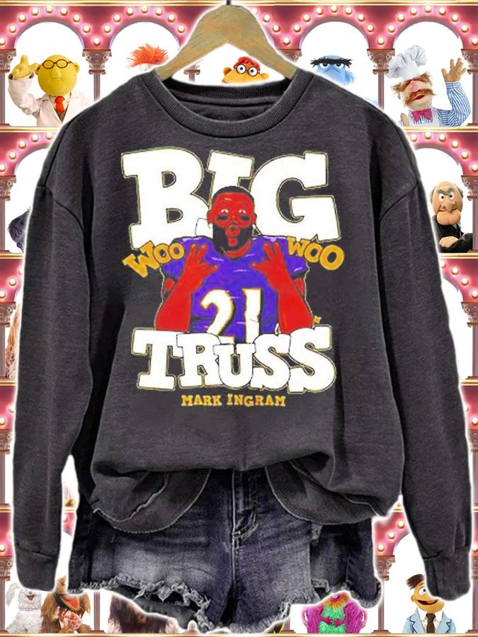 Pretty 21 Big Woo Woo Truss Mark Ingram Shirt sweatshirt