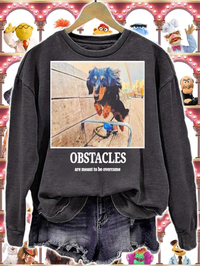 Rigatoni Dog Obstacles Are Meant To Be Overcome Nicole Rosa Shirt sweatshirt