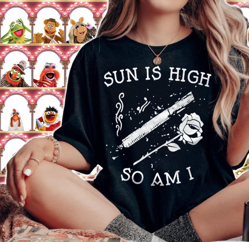 Sun Is High So Am I Alien Mthk Funny T-shirt