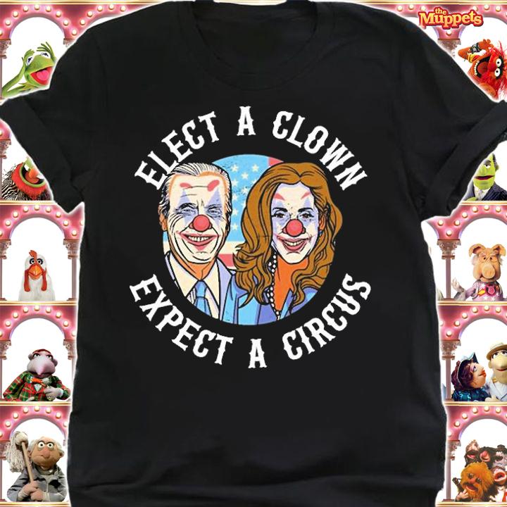 Elect A Clown Expect A Circus Biden Harris Funny t-shirt