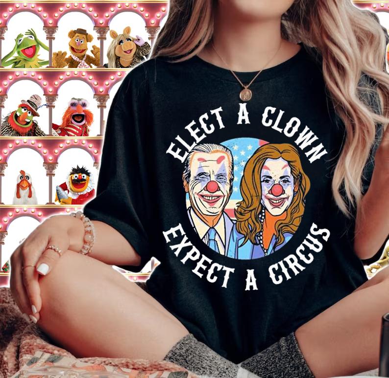 Elect A Clown Expect A Circus Biden Harris Funny t-shirt