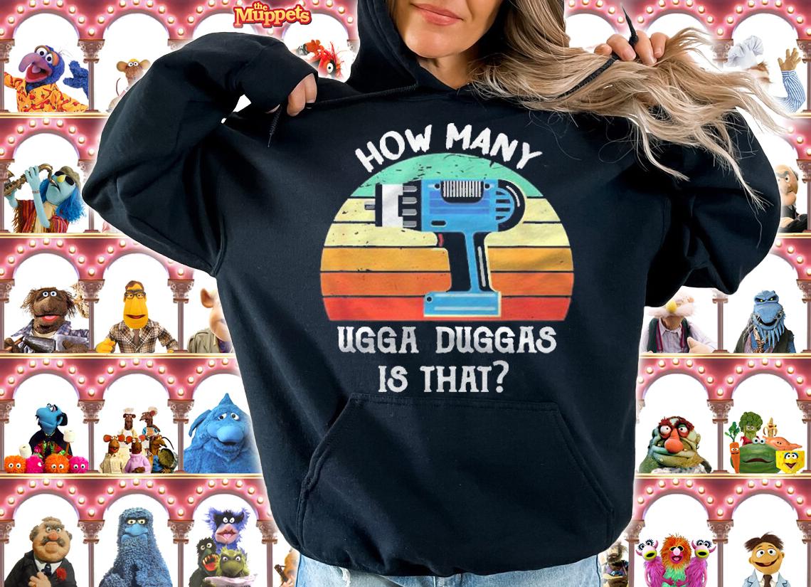 How Many Ugga Duggas Is That Funny Mechanics Sound Meme Shirt