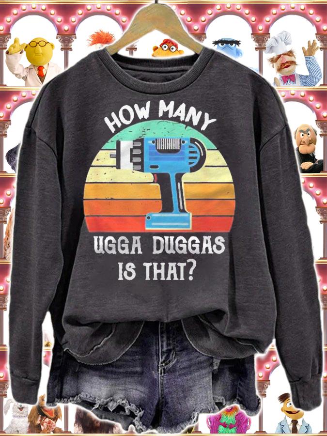 How Many Ugga Duggas Is That Funny Mechanics Sound Meme Shirt