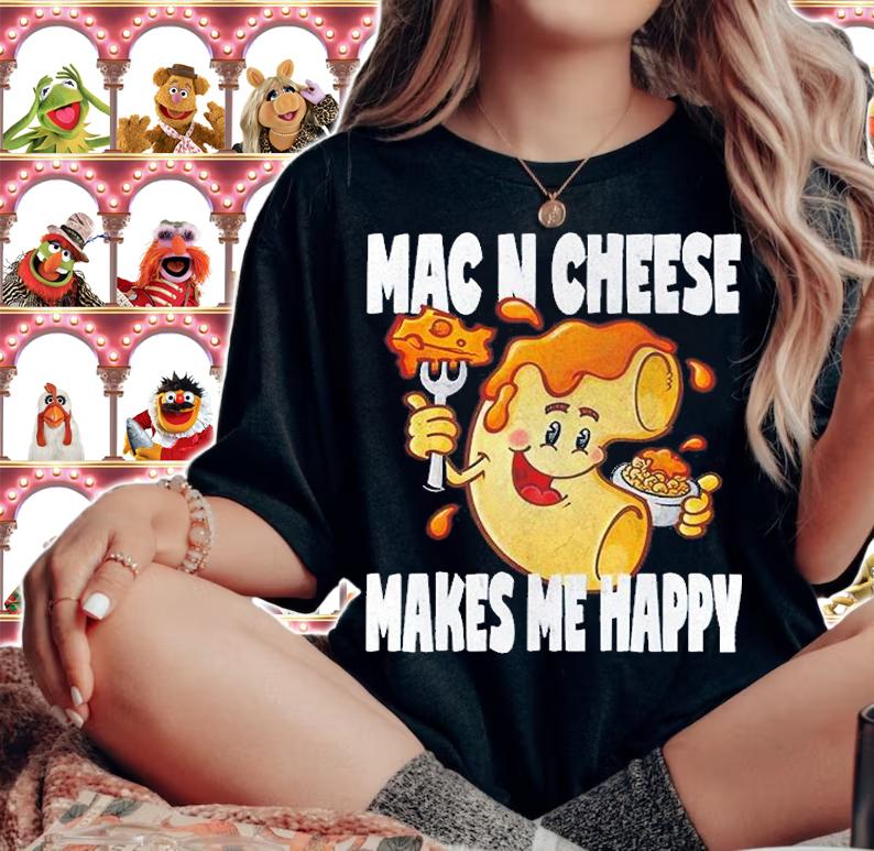 Mac N Cheese Makes Me Happy Cute Macaroni Love T-Shirt woman shirt