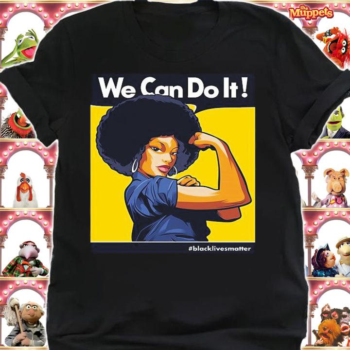 We Can Do It Strong Woman Poster T-shirt