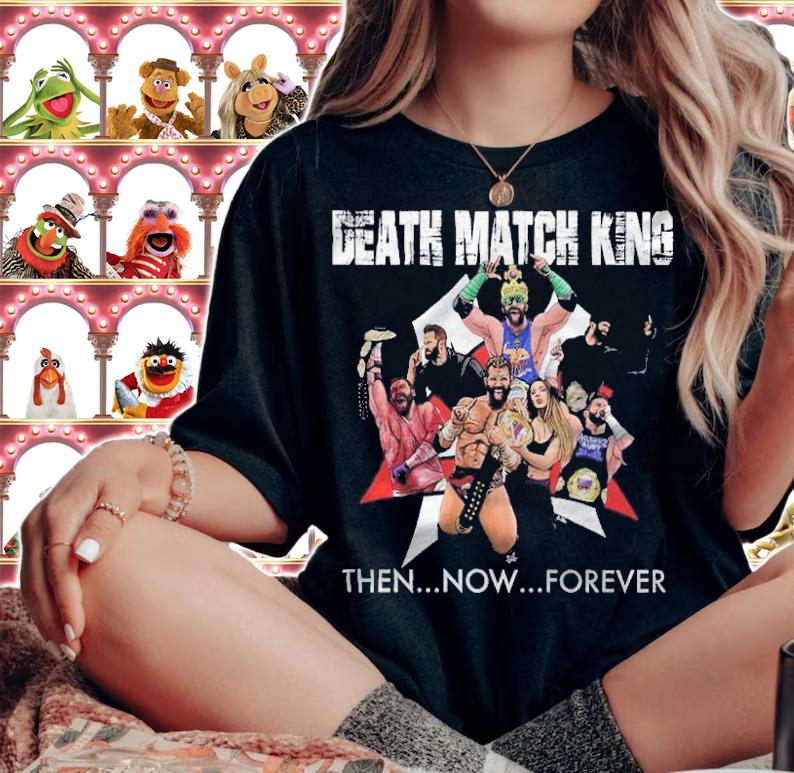 Matt Cardona Death Match King Then Now Forever Shirt woman shirt