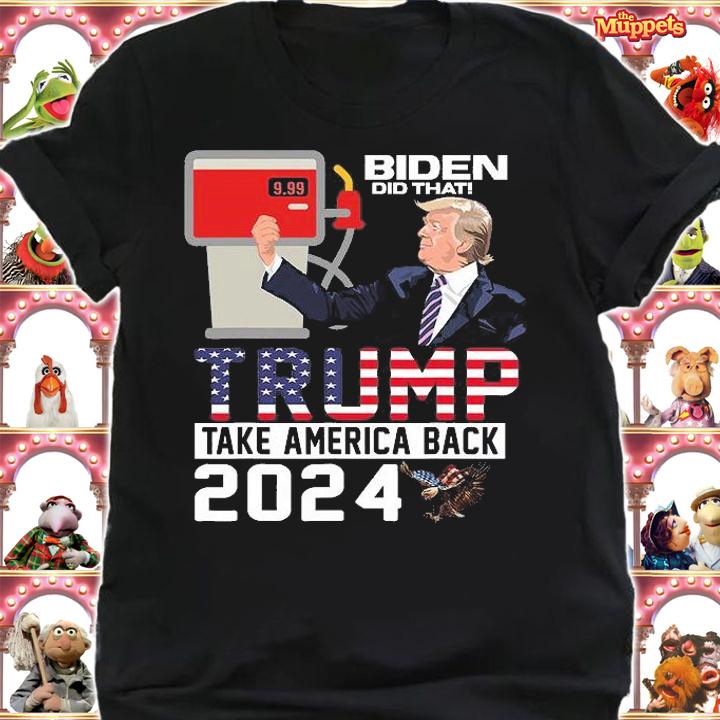 Trump 2024 Flag Anti Joe Biden Mean Tweets Gas T-Shirt shirt
