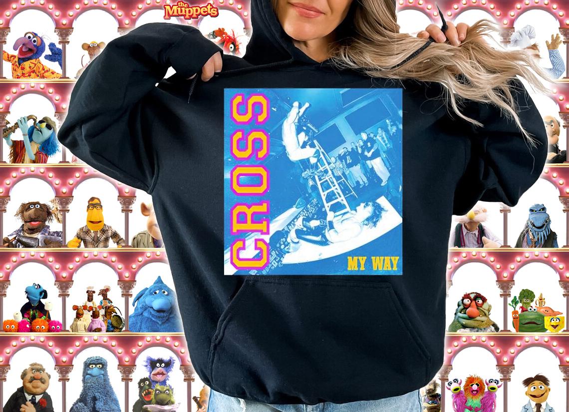 Matt Cross My Way Shirt hoodie