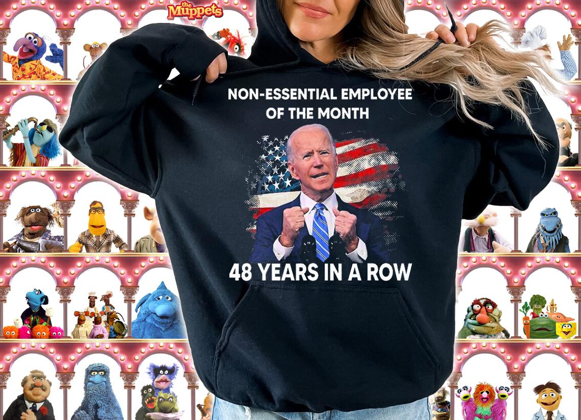 Non Esential Employee Of The Month Biden USA Flag T-Shirt hoodie