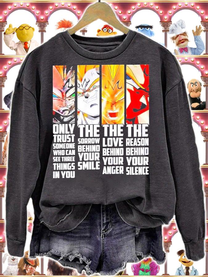 Only trust someone who can see three things in you shirt