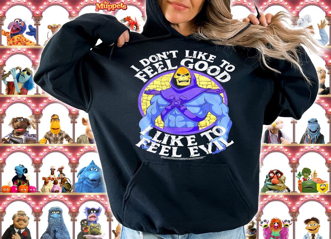 Skeletor I like to feel good I like to feel evil shirt