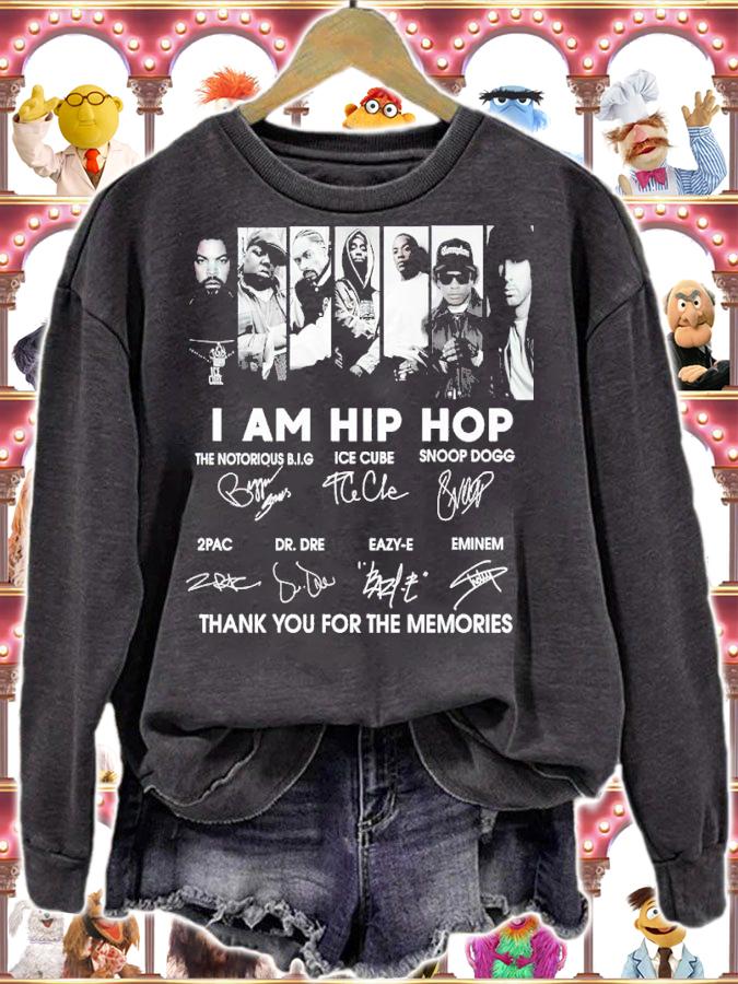I Am Hip Hop Signatures Thank You For The Memories Shirt sweatshirt