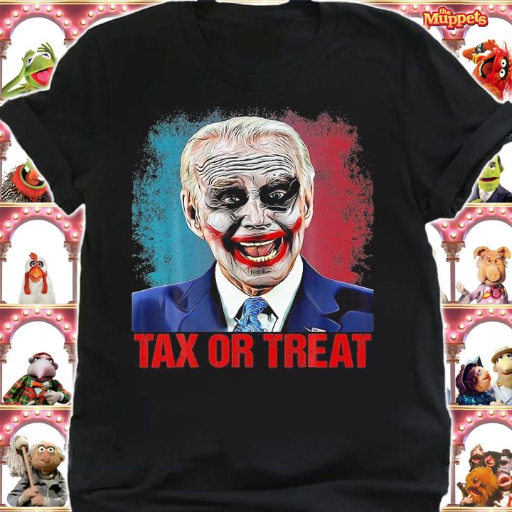 Tax Or Treat Scary Clown Funny Anti Biden Halloween T-Shirt