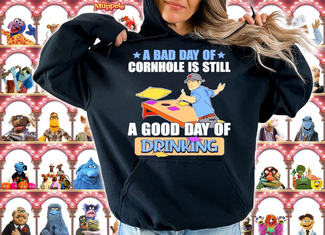 A bad day of Cornhole is still a good day of Drinking shirt