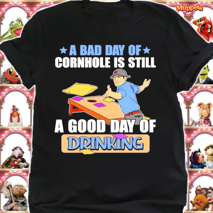 A bad day of Cornhole is still a good day of Drinking shirt