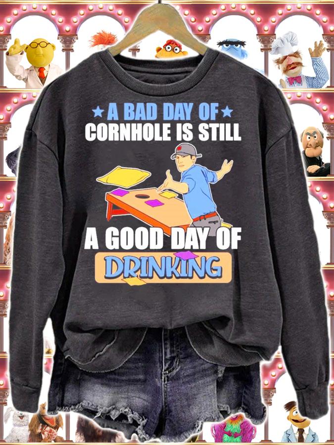 A bad day of Cornhole is still a good day of Drinking shirt